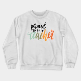 proud Crewneck Sweatshirt